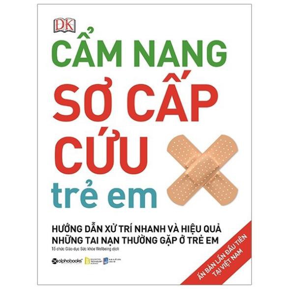 Sách-Cẩm nang sơ cấp cứu trẻ em [AlphaBooks]