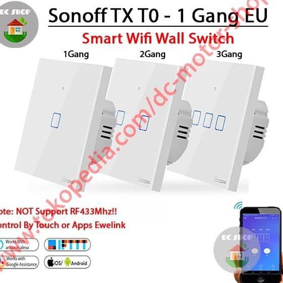 Công Tắc Cảm Ứng Thông Minh Sonoff Touch Tx T0 Eu 1gang / 1 Kênh Wifi
