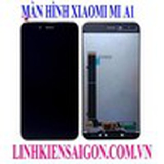MÀN HÌNH XIAOMI MI A1/MI 5X