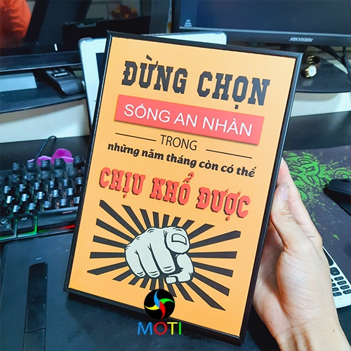 Tranh Động Lực - Tranh Slogan Trang Trí Văn Phòng Làm Việc - Học Tập Có Khung