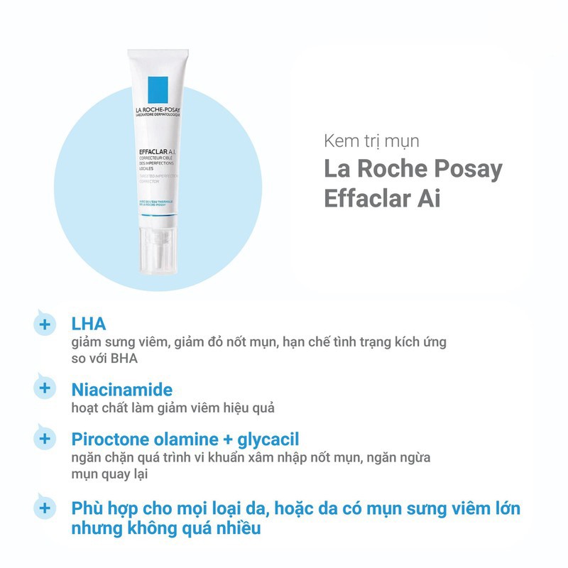 Kem giảm mụn chuyên biệt dành cho các đốm mụn La Roche-Posay Effaclar A.I. 15ml