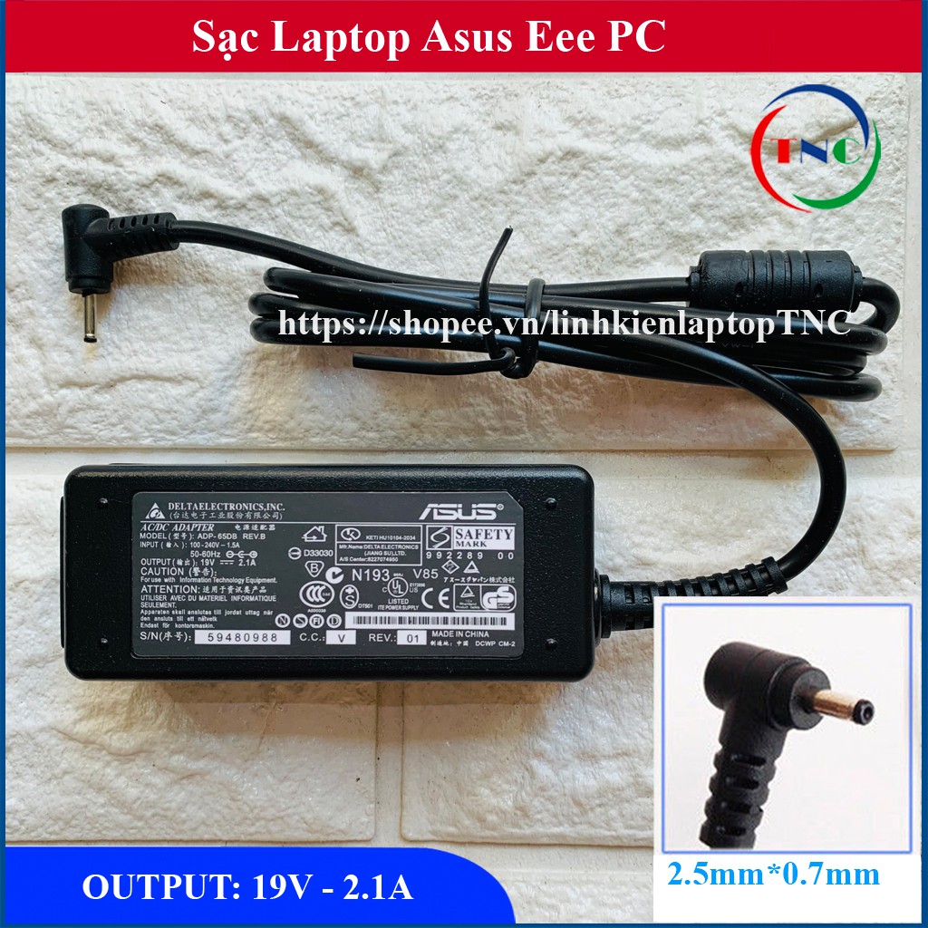 Sạc Laptop Asus Eee PC 1015 N455 1201HA EXA0901XH chân nhỏ (Adapter Asus Eee PC 19V 2.1A)