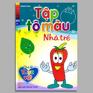 Tập Tô Màu Nhà Trẻ - Chủ Đề Thực Vật
