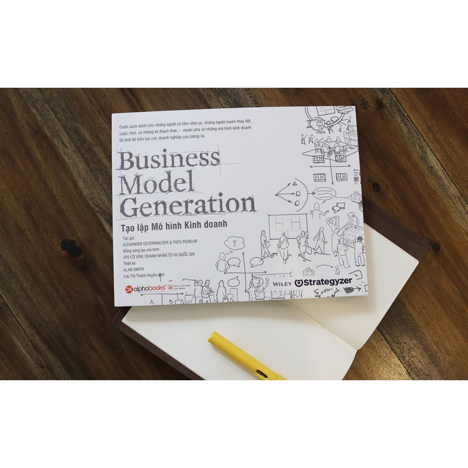 Sách - Business model generation - Tạo lập mô hình kinh doanh (tái bản 2018) Tặng Kèm Bookmark