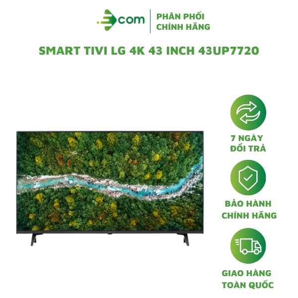 Smart Tivi LG 4K 43 INCH 43UP7720 - Hàng Chính Hãng