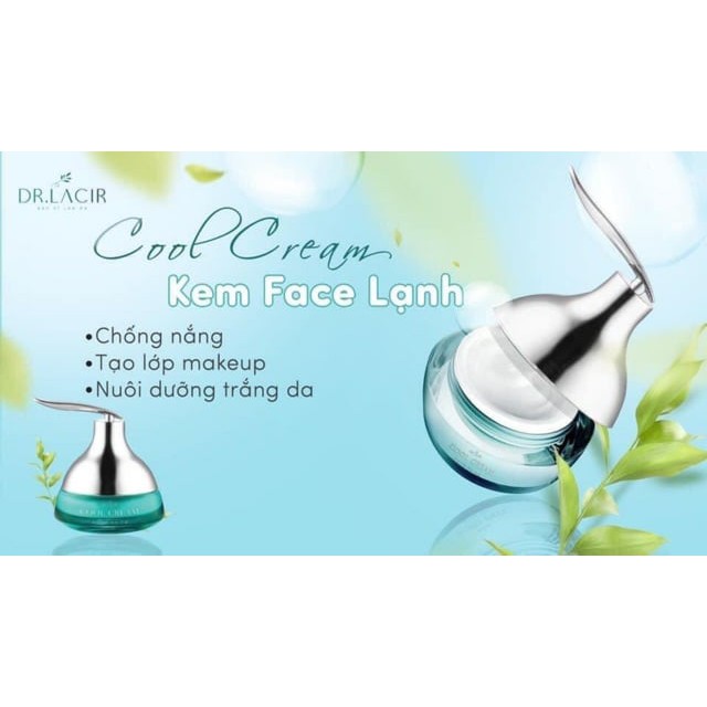 Kem Face Lạnh Cool cream kem Dưỡng Trắng Da ban ngày Chống Nắng Lamer care-dr.Lacir