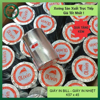 (100 cuộn) Giấy in nhiệt K57, giấy in bill, giấy in máy tính tiền Olivin K57 x 45 (G2 x100)