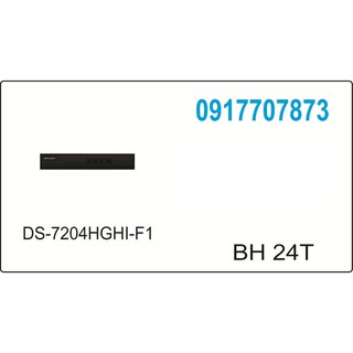 Đầu ghi hình 4 kênh Turbo HD 3.0 DVR DS-7204HGHI-F1