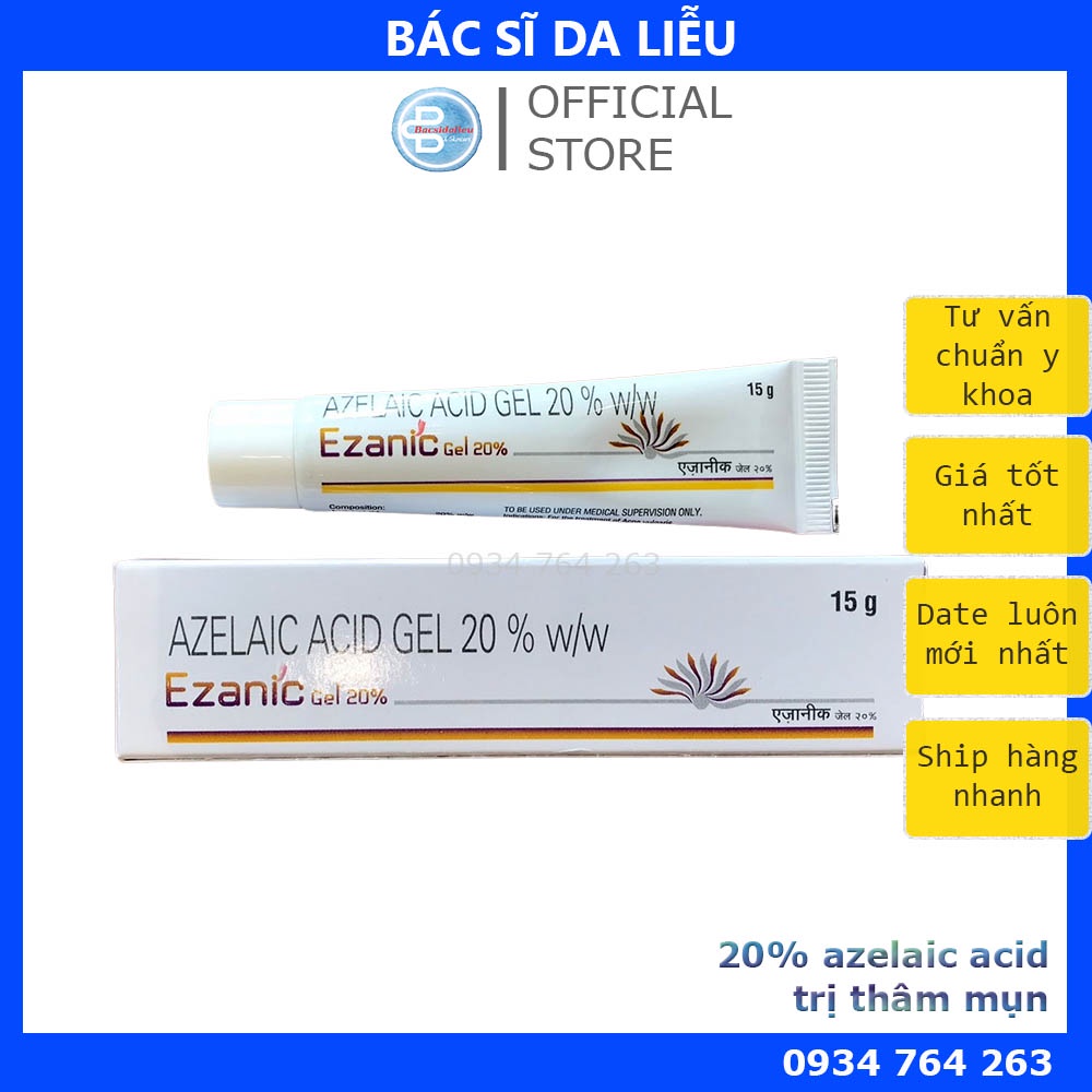 Ezanic Gel (15g) 20% azelaic acid, mờ thâm mụn, giảm viêm, giảm mụn, chấm mụn