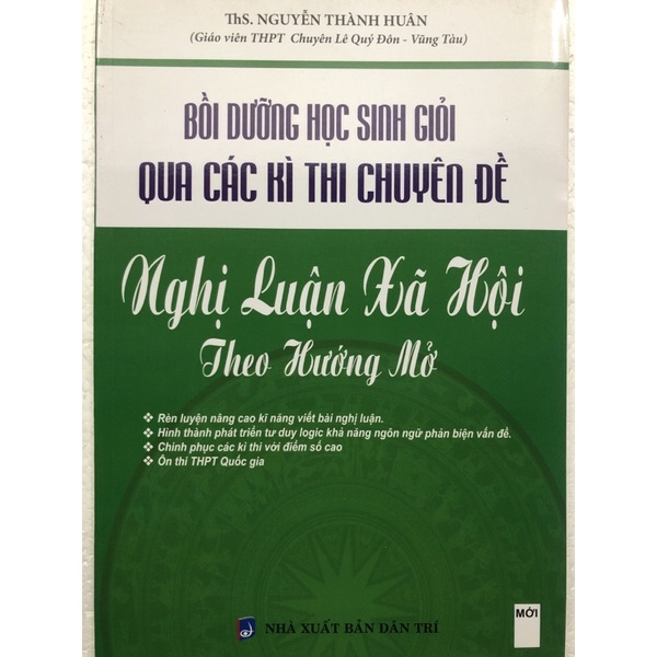 Sách - Bồi dưỡng học sinh giỏi qua các kì thi chuyên đề : Nghị luận xã hội theo hướng mở