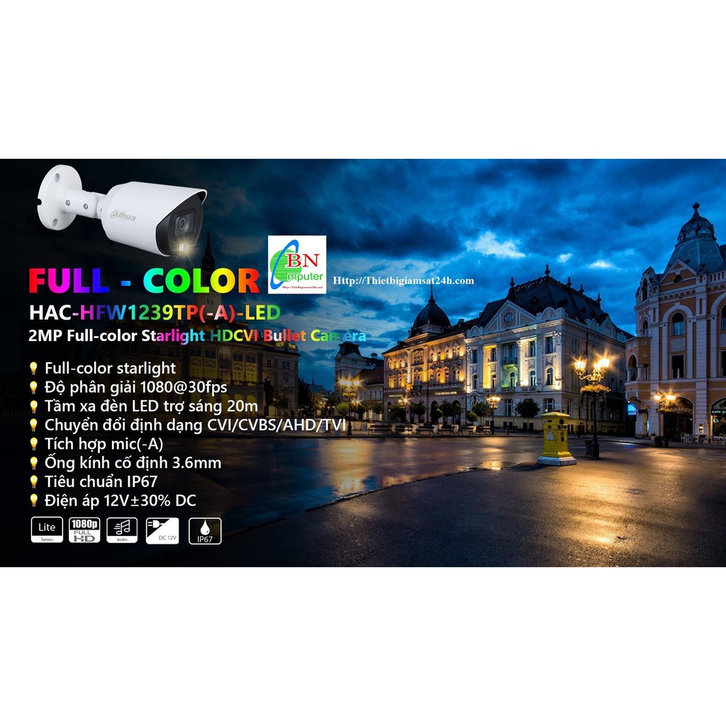 Camera Dahua Full-color Starlight- DH-HAC HFW 1239TP-LED  và 1239TP-A-LED Có mic ban đêm có màu chính hãng | BigBuy360 - bigbuy360.vn