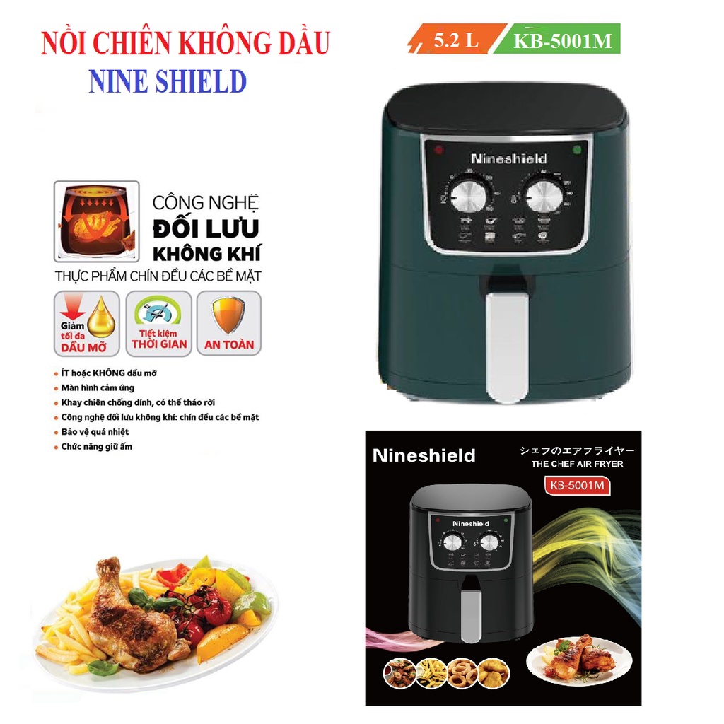 [Mã 2010ELSALE hoàn 7% đơn 300K] NỒI CHIÊN KHÔNG DẦU 5.2L NINESHIELD KB-5001M/ NỒI CHIÊN KAISA VILLA