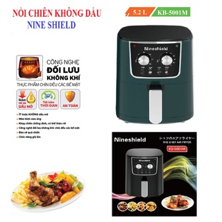 NỒI CHIÊN KHÔNG DẦU MẶT KÍNH NINESHIELD 8 LÍT VÀ 5.2 LÍT KB-5001M / 10.5L KB-8002M