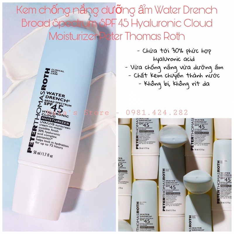 Peter Thomas Roth ✨ Kem chống nắng dưỡng ẩm Water Drench Broad Spectrum SPF 45 Hyaluronic Cloud Moisturizer