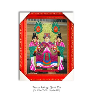 Tranh Kiếng Cửu Thiên Huyền Nữ nương nương - khung gỗ - size S cao từ 29cm tới 40cm