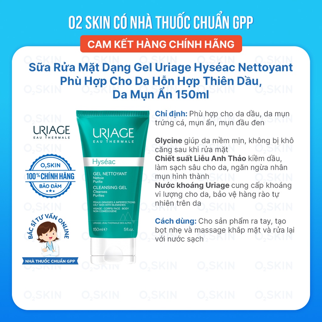 Sữa Rửa Mặt Uriage Hyséac Nettoyant Phù Hợp Cho Da Dầu, Da Mụn Trứng Cá Đến Từ Pháp 150ml