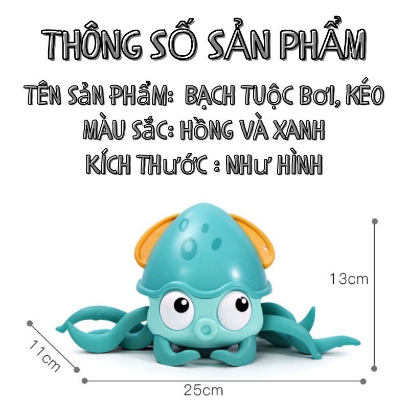 Đồ chơi bạch tuộc bơi lội, bạch tuộc kéo dây bò ngang bằng cót đồ chơi nhà tắm vui nhộn cho bé