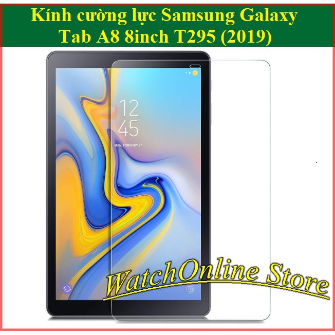 Kính cường lực Samsung Galaxy Tab A8 8inch T295 T290 T297 (2019)