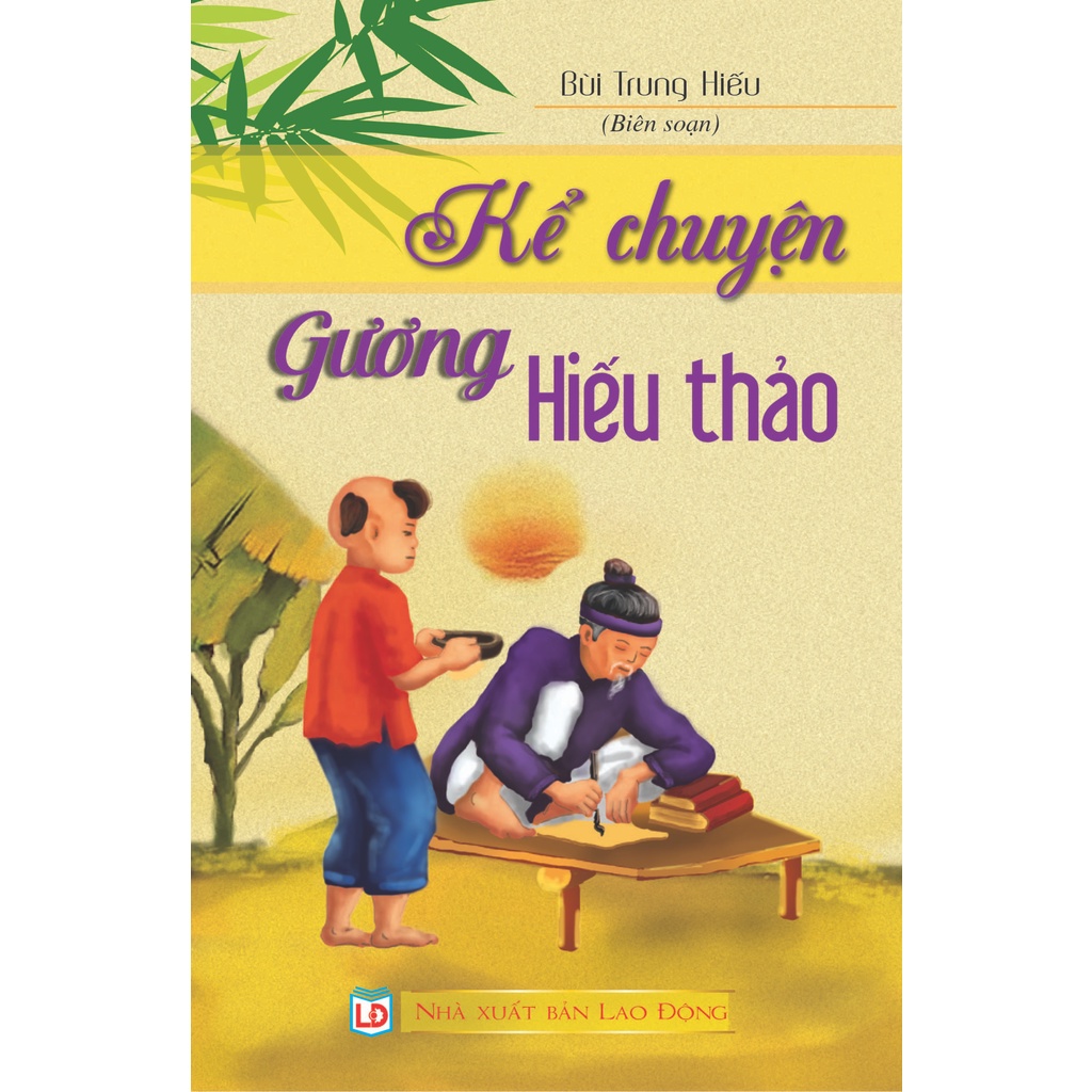 Sách - Kể chuyện gương hiếu thảo