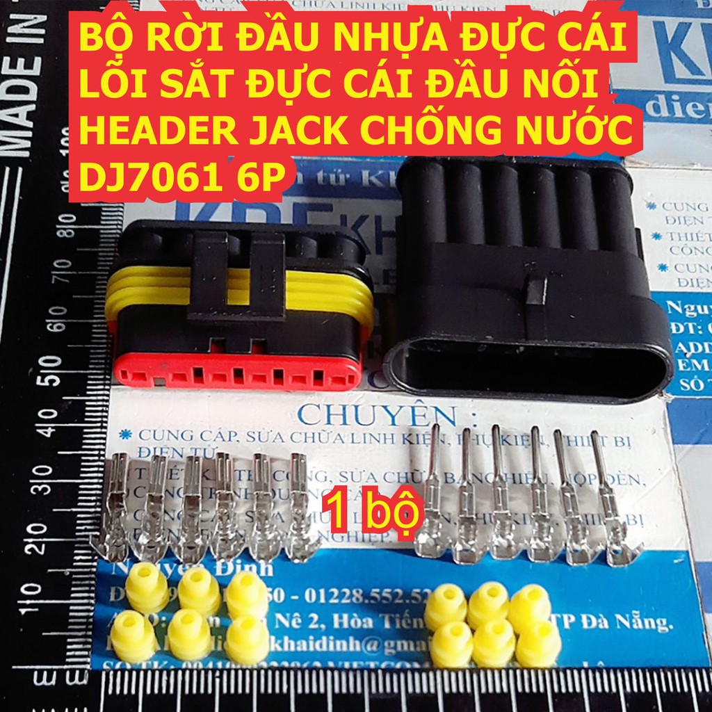 BỘ RỜI ĐẦU NHỰA ĐỰC CÁI, LÕI SẮT ĐỰC CÁI ĐẦU NỐI HEADER JACK CHỐNG NƯỚC DJ7061 6P kde7658