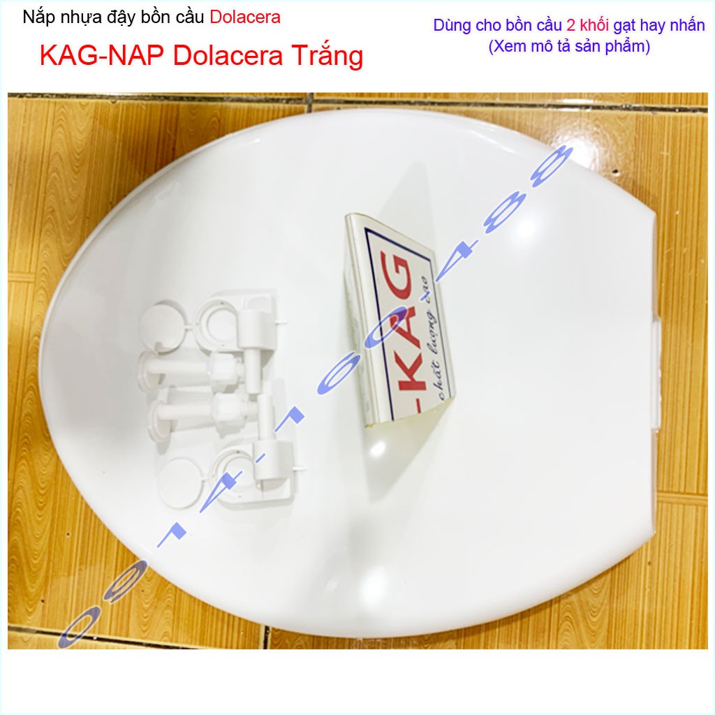 Nắp bồn cầu KAG- NAP Dolacera màu trắng, trọn bộ Nắp ngồi xí bệt 2 khối Dola màu trắng