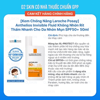[Kem Chống Nắng Laroche Posay] Anthelios Invisible Fluid Không Nhờn Rít, Thấm Nhanh Cho Da Nhờn Mụn SPF50+ 50ml