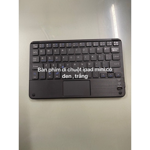 Bàn phím Bluetooth kèm bàn di chuột cho iphone - ipad - máy tính bảng