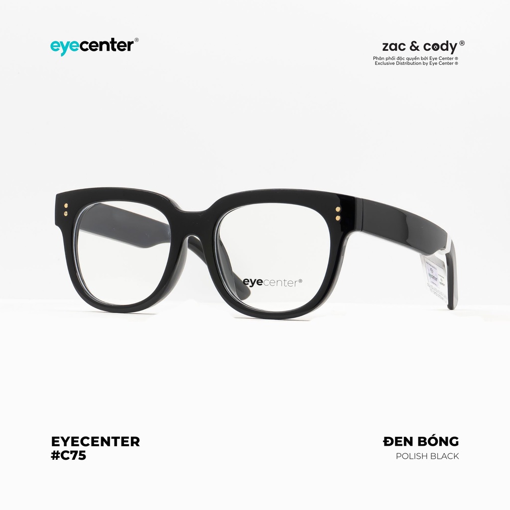 Gọng kính cận nam nữ C75S chính hãng EYECENTER nhựa siêu nhẹ nhập khẩu by Eye Center Vietnam