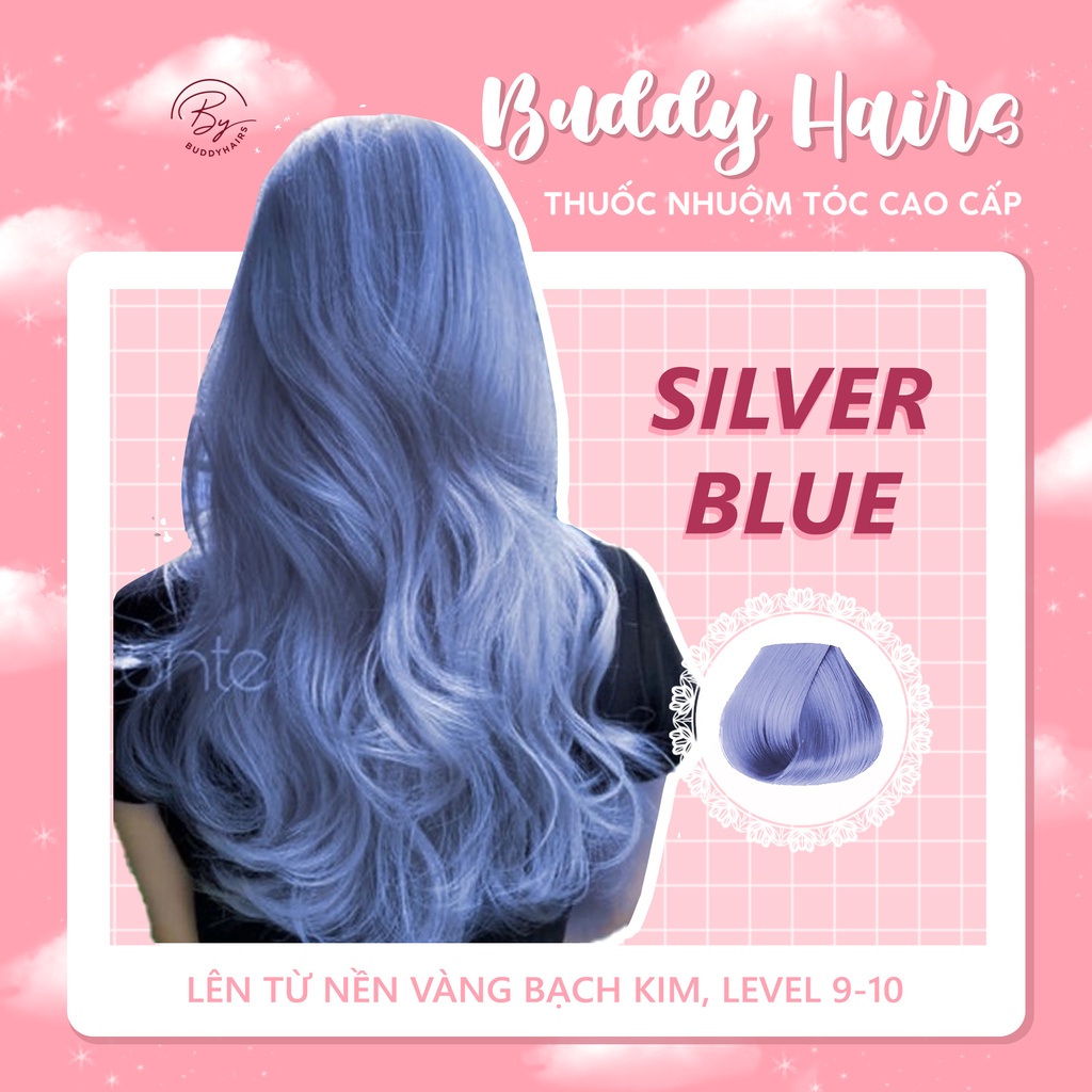 Thuốc nhuộm tóc màu Silver Blue / Xanh khói / Xanh ánh khói của Buddyhairs tặng kèm 1 hộp tẩy 50K, găng tay, mũ trùm