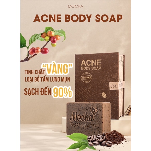 Xà Phòng Giảm Mụn Lưng Mocha Acne Body Soap, Đánh Bay Mụn Lưng, Láng Mịn Làn Da