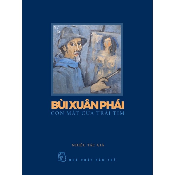 Sách - Bùi Xuân Phái - Con Mắt Của Trái Tim