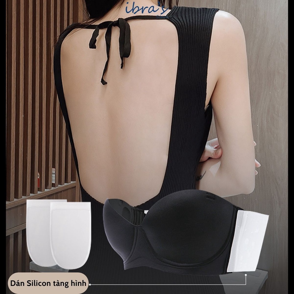 Áo Ngực Không Dây Hở Lưng Ibra's Store Áo Nâng Ngực Nhẹ Có Gọng Chống Tụt Tạo Khe Dạng Bra Quây Mút Mỏng Êm Mềm Ibra A32