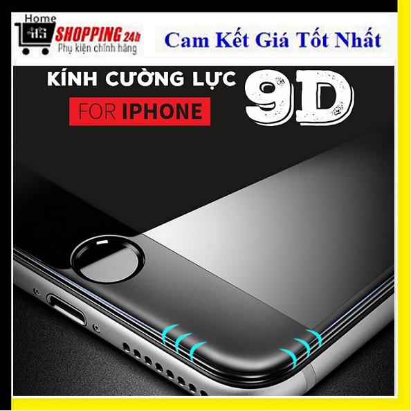 Kính Cường Lực 9D Full Màn Hình Cho Iphone