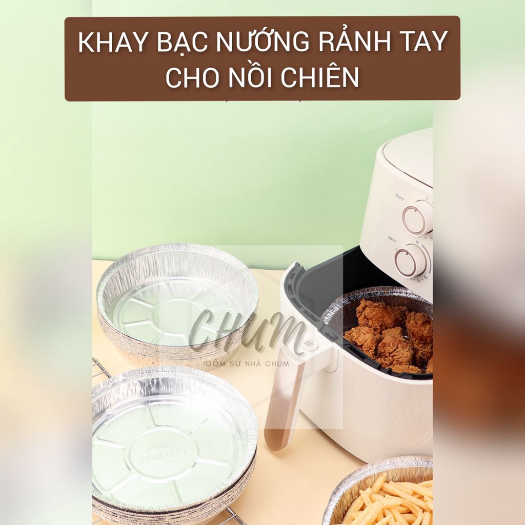 khuôn INOX , khay giấy bạc lót nồi chiên không dầu Chumdecor NB07