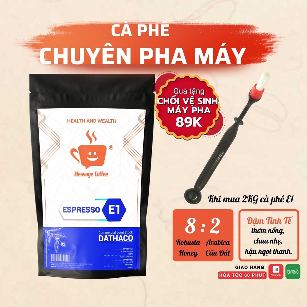 Cà phê hạt pha espresso E1 cafe chuyên biệt cho pha máy ca phe bán lẻ giá sỉ từ công ty - Message coffee