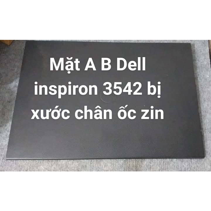 Vỏ mặt A ,B Laptop Dell inspiron 3542