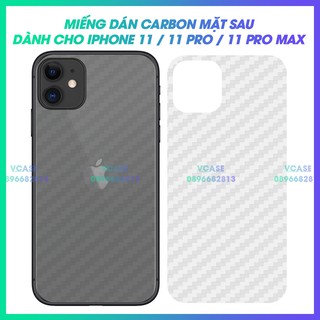 Dán lưng cacbon dành cho Iphone 11 / Iphone 11 pro/ Iphone 11 pro max