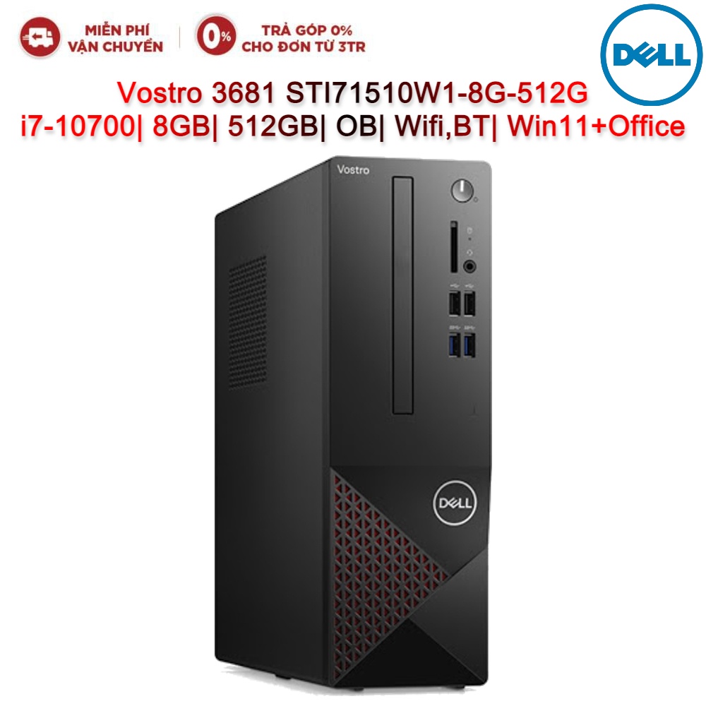 Máy tính để bàn PC DELL Vostro 3681 STI71510W1-8G-512G i7-10700| 8GB| 512GB|Wifi,BT|Win11