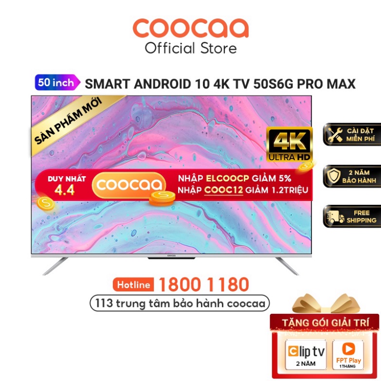 ShopDienMay_ Smart Tivi Coocaa Android 10 50 inch - Model 50S6G Pro Max - Miễn phí lắp đặt 100% Uy Tín