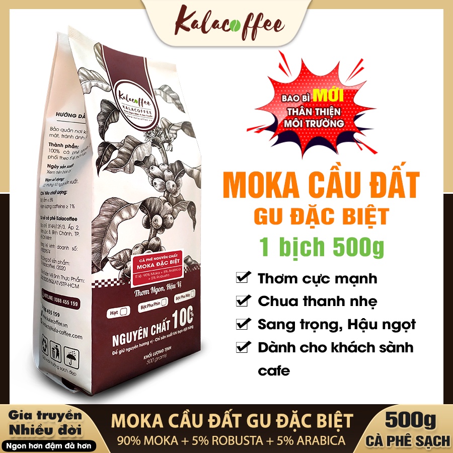 Cà Phê Moka Cầu Đất Gu đặc biệt KALACOFFEE pha phin Thơm mạnh mẽ , vị chua thanh dịu dàng sang trọng