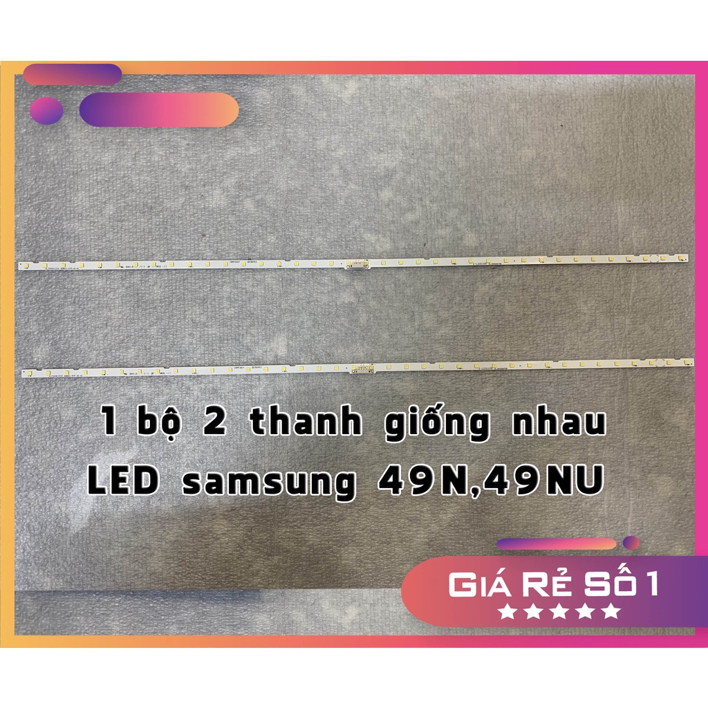 Thanh LED Tivi samsung 49NU - Lắp zin tivi 49N,49NU  - 1 bộ 2 thanh giống nhau ( LED mới 100% nhà máy)