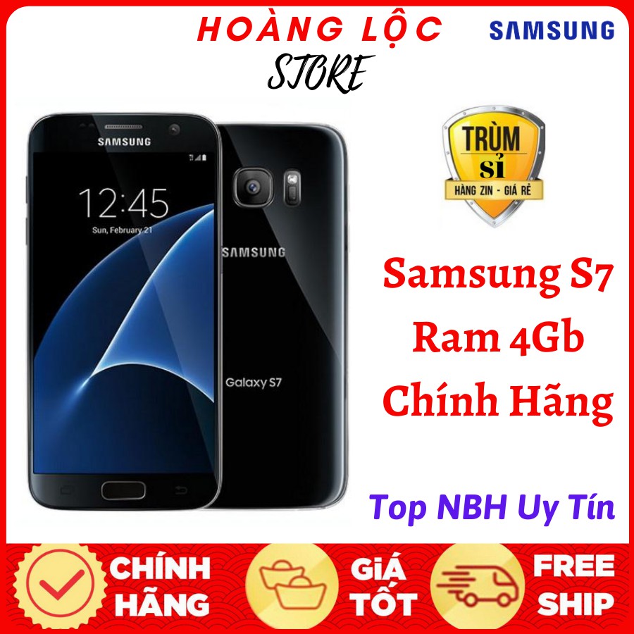 Điện thoại Samsung Galaxy S7 Ram 4gb/32gb hàng chính hãng full chức năng