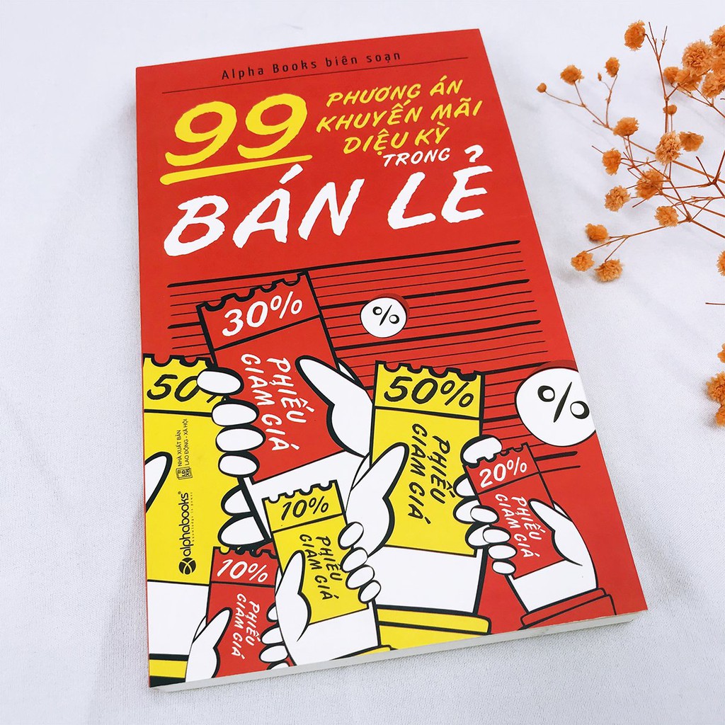 Sách - 99 Phương Án Khuyến Mãi Diệu Kỳ Trong Bán Lẻ - Thanh Hà Books | BigBuy360 - bigbuy360.vn