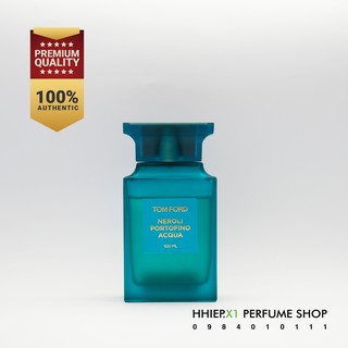 HHIEP.X1 - Nước hoa Tom Ford Neroli Portofino Acqua ❤️ Chuyên Nước Hoa Nam Nữ Chính Hãng Authentic