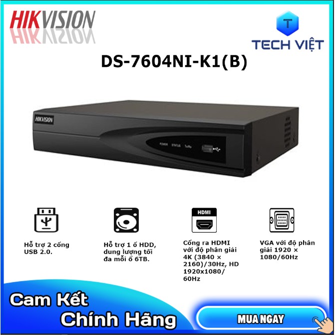 [HÀNG CHÍNH HÃNG] Đầu ghi hình DS-7604NI-K1(B) chính hãng bảo hành 24 tháng