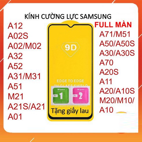 Cường lực Full màn SamSung A33/A53/A73/A13/A23/A03/A22/M32/A03s/A12/A02s/M51/S20 FE/Note 10 lite/A51/A71/A11/A21s/A90