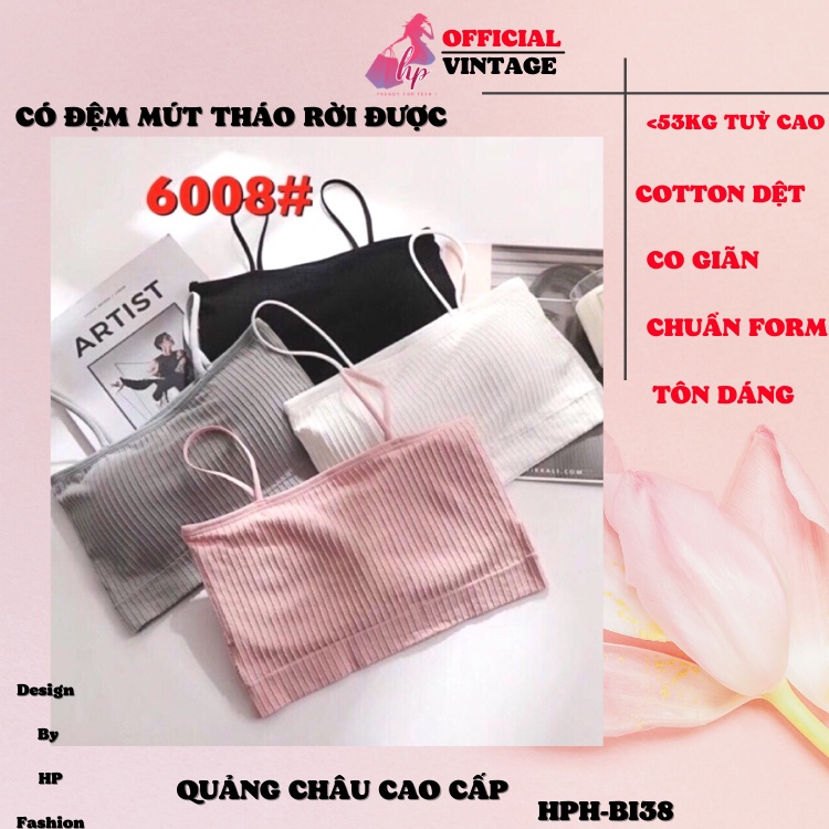 Áo bra quây cotton dệt tăm hàng quảng châu, áo hai dây croptop có đệm mút Bi38