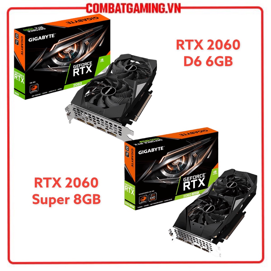 Card Màn Hình Gigabyte RTX 2060 6GB &amp; RTX 2060 Super 8GB GDDR6