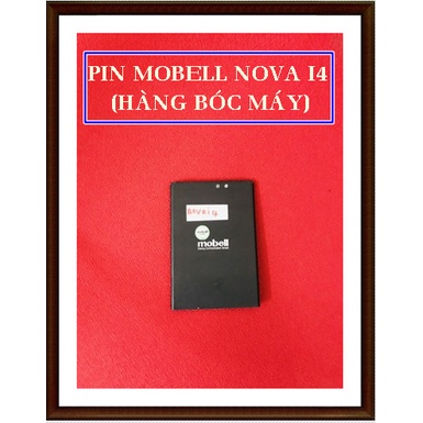 PIN MOBELL NOVA I4(HÀNG BÓC MÁY)