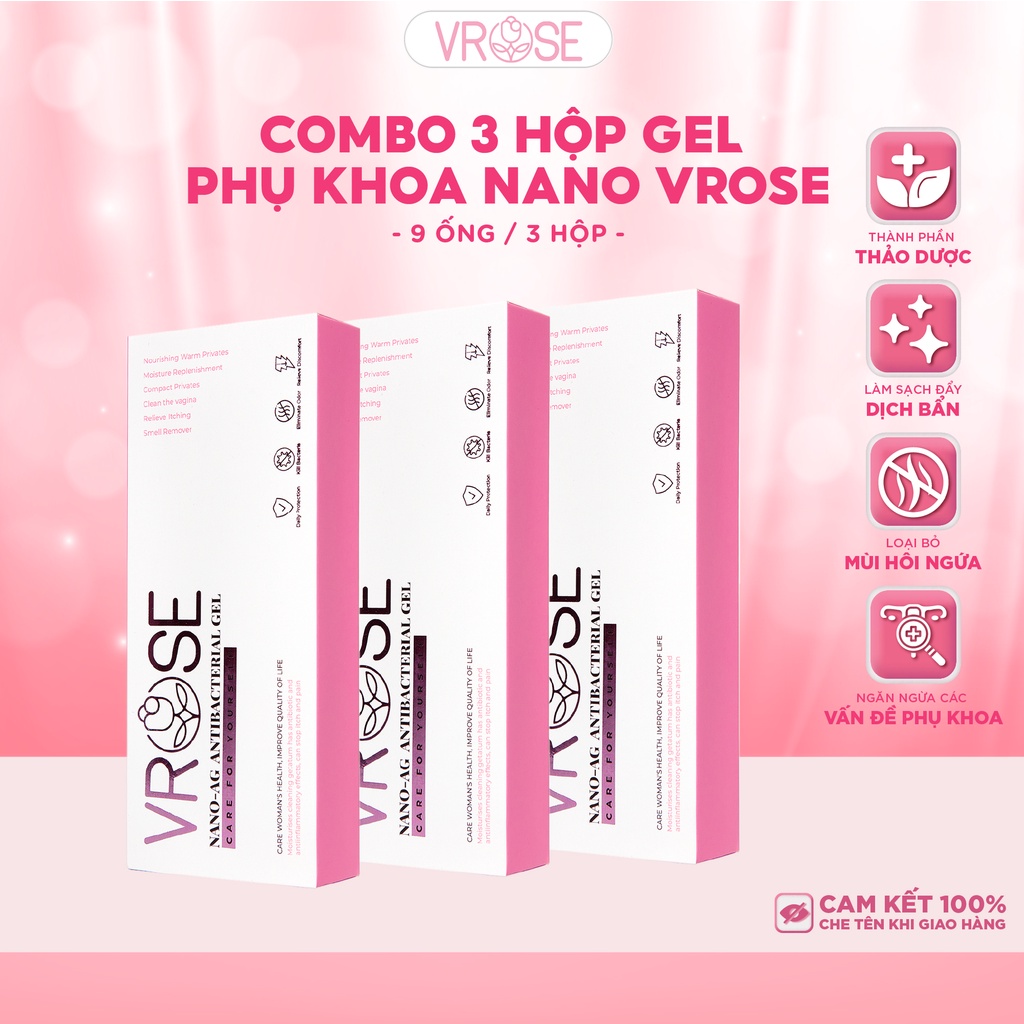 Gel phụ khoa nano Vrose làm sạch vùng kín Combo 3 hộp 9 ống